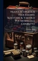 Nuova Scoperta A Felicemente Suscitare Il Vajuolo Per Artificiale Contatto (Italian Edition) B0FKLJN2H9 Book Cover