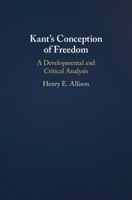 Kant's Conception of Freedom: A Developmental and Critical Analysis 1107145112 Book Cover