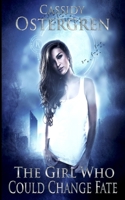 The Girl Who Could Change Fate 1715747690 Book Cover