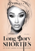 Long Story Shorties: Custody, Coins, and Conflicts B0CQVRXMQJ Book Cover