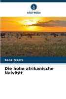 Die hohe afrikanische Naivität 6206074315 Book Cover