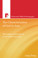 The Characterization of God in Acts 1620323494 Book Cover