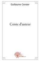 Conte d'auteur (French Edition) 281214775X Book Cover