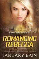 Romancing Rebecca 1786863898 Book Cover