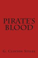 Pirate's Blood 147010850X Book Cover