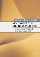Key Concepts in Business Practice 1403915318 Book Cover
