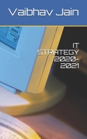 IT STRATEGY 2020-2021 B0892HTJGY Book Cover