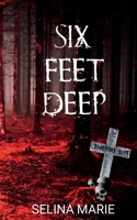 Six Feet Deep: The Rosendown Boys Trilogy #1 1739953835 Book Cover