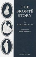 The Brontë Story: A Reconsideration of Mrs. Gaskell's Life of Charlotte Brontë 0006319661 Book Cover