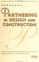 Partnering in Design and Construction 0070240388 Book Cover