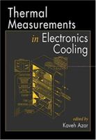 Thermal Measurements in Electronics Cooling 0849332796 Book Cover