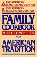 The American Diabetes Association the American Diatetic Association Family Cookbook (Cookbook) 0130240923 Book Cover