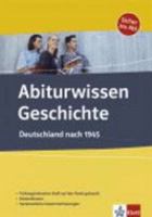 Abiturwissen Geschichte. Deutschland nach 1945 3129297987 Book Cover