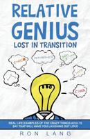 Relative Genius : Lost in Transition 1733889302 Book Cover