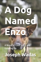 A Dog Named Enzo: A Novel of Love, Loss, and Growing Up B0H2DJ8CQ7 Book Cover
