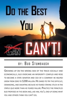 Do the Best You Can't! 1665721251 Book Cover