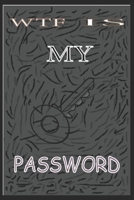 Wtf Is My Password 1657040518 Book Cover