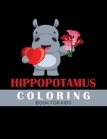 Hippopotamus coloring book for kids: Funny activity Book for children's Great gift for Little kids Boys & Girls, B08NW3XD7Z Book Cover