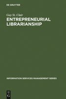 Entrepreneurial Librarianship 3598243642 Book Cover