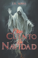 Otro Cuento de Navidad B08WZFPKDK Book Cover