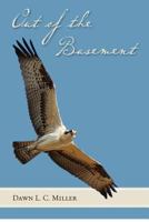 Out of the Basement 1478126507 Book Cover