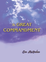 The Great Commandment 1645843521 Book Cover