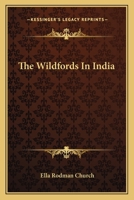 The Wildfords in India 0548464057 Book Cover