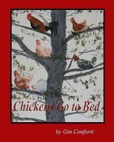 Chickens Go to Bed 1450529038 Book Cover