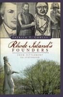 Rhode Island's Founders: From Settlement to Statehood 146715055X Book Cover