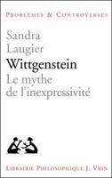 Wittgenstein: Le Mythe de l'Inexpressivite 2711622762 Book Cover