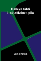 Halleyn tähti: 1-näytöksinen pila (Finnish Edition) 9376556194 Book Cover