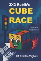 2x2 Rubik's Cube Race: Ortega Visualisation 9334333227 Book Cover