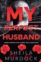 My Perfect Husband B0H6CT2YR7 Book Cover