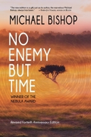 No Enemy But Time 0671449737 Book Cover