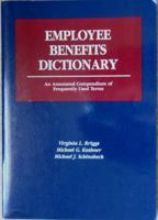 Employee Benefits Dictionary 0871797097 Book Cover