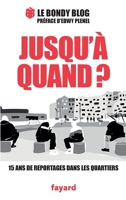 Jusqu'à quand ? 2213717710 Book Cover
