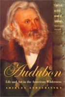 Audubon: Life and Art in the American Wilderness 0679408592 Book Cover