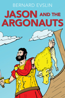 Jason and the Argonauts 1504058194 Book Cover
