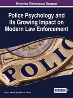Police Psychology and Its Growing Impact on Modern Law Enforcement 1522508139 Book Cover