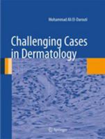 Challenging Cases in Dermatology B000FERP3G Book Cover