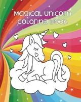 Magical Unicorn Coloring Book: Unicorn Coloring Pages | Adult Coloring Book | Unicorn Gifts | Unicorn Coloring For Teens | Gifts for Unicorn Lovers | ... Pages | Framed Coloring Pages | Magical 1675279721 Book Cover