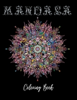 Mandala Coloring Book: Big Coloring Mandalas, Over 50 Mandala Coloring Pages for Adults, Perfect for Relaxation and Stress Relieving, Includes a Great BONUS! B08NZRX8VR Book Cover