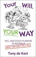 Your Will, Your Way 0992335906 Book Cover