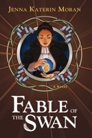 Fable of the Swan 1500757314 Book Cover