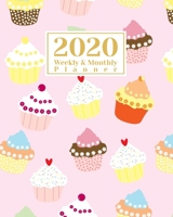 2020 Weekly And Monthly Planner: A Legendary Planner January - December 2020 with Cupcake Pattern Cover 1673951813 Book Cover