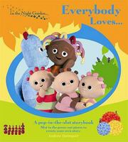 In The Night Garden: Everybody Loves...Pop in the Slot Storybook 1405905379 Book Cover