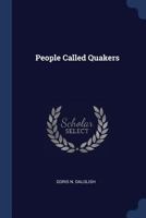 People Called Quakers 1377043681 Book Cover