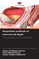 Respiration profonde et exercices de Kegel (French Edition) 6207214145 Book Cover