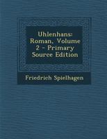 Uhlenhans: Roman; Volume 2 1022668250 Book Cover