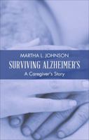 Surviving Alzheimer's 1628541962 Book Cover